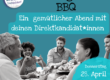 EIne Gruppe von Menschen sitzt an einem Tisch und ist im Gespräch. Drüber steht der Schriftzug: Landtatgswahl BBQ EIn gemütlicher Abend mit deinen Direktkandidatinnen. Donnerstag 28. April, im Zakk 18 Uhr